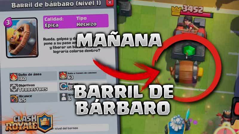 Barril de bárbaro la nueva carta de Clash Royale