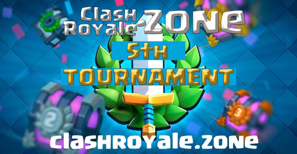 fiveth free tournament clash royale zone