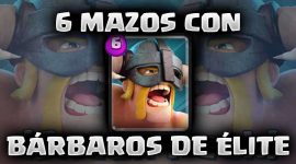 Los 6 mejores mazos con bárbaros de élite