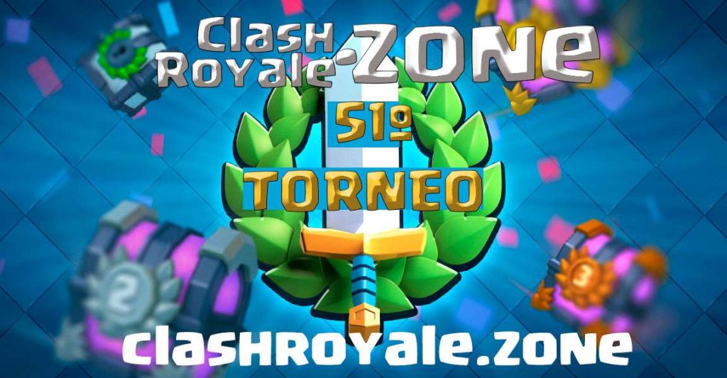 Presentación del 51º torneo gratuito Clash Royale Zone
