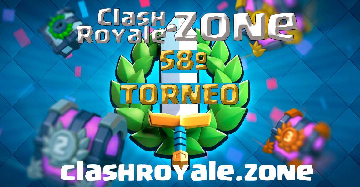 Presentación del 58º torneo gratuito Clash Royale Zone